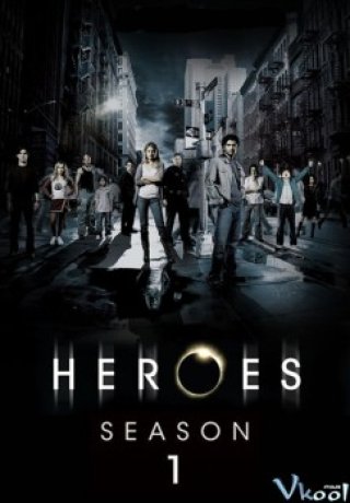 Giải Cứu Thế Giới 1 (Heroes Season 1 2006)