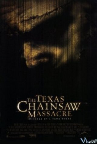 Tử Thần Vùng Texas Phần 2 (The Texas Chainsaw Massacre 2003)