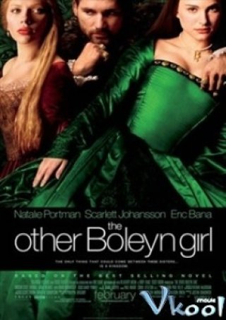 Người Tình Đại Đế (The Other Boleyn Girl 2008)