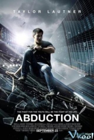 Truy Kích (Abduction 2011)