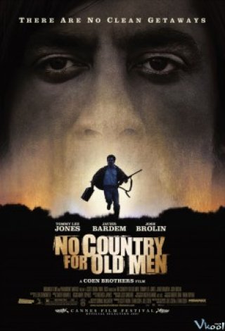Không Chốn Dung Thân (No Country For Old Men 2007)