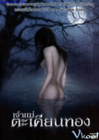 Cô Gái Ma (Jaomae Takhian Thong)