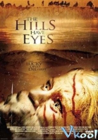 Ngọn Đồi Có Mắt (The Hills Have Eyes 2006)