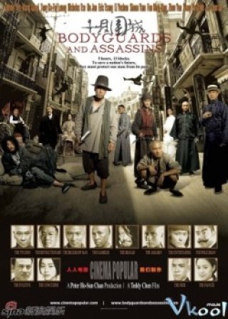 Thập Nguyệt Vi Hành (Bodyguards And Assassins 2009)