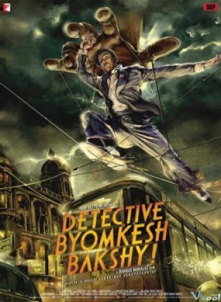 Chuyện Về Chàng Byomkesh Bakshi (Detective Byomkesh Bakshy! 2015)