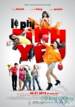 Lệ Phí Tình Yêu (Le Phi Tinh Yeu 2012)