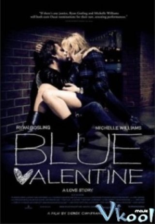 Lễ Tình Nhân Buồn (Blue Valentine 2010)