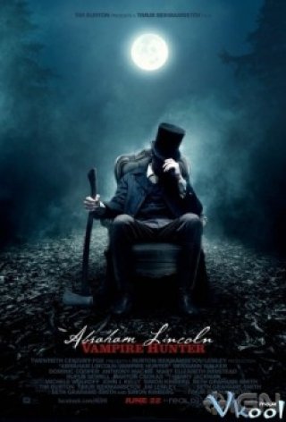Thợ Săn Ma Cà Rồng (Abraham Lincoln: Vampire Hunter 3d 2012)