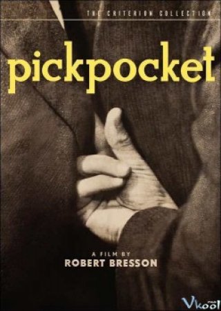 Kẻ Móc Túi (Pickpocket 1959)