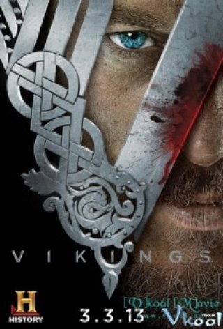 Huyền Thoại Vikings (Vikings Season 1 2013)