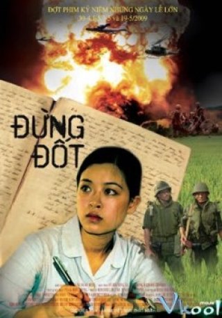 Đừng Đốt (Don't Burn 2009)