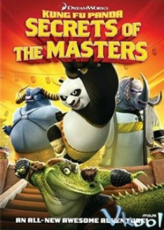 Bí Mật Đen Tối (Kung Fu Panda: Secrets Of The Masters 2011)