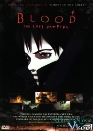 Huyết Chiến Ma Cà Rồng (Blood: The Last Vampire)