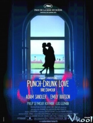 Tình Cuồng Say (Punch-drunk Love)