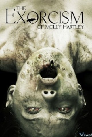 Nỗi Ám Ảnh Của Molly (The Exorcism Of Molly Hartley)