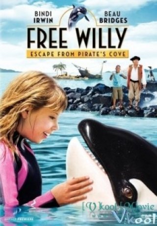 Giải Cứu Willy: Thoát Khỏi Vịnh Hải Tặc (Free Willy: Escape From Pirate's Cove 2010)