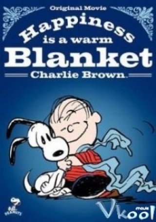 Cậu Bé Charlie Brown (Happiness Is A Warm Blanket, Charlie Brown 2011)