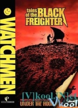 Watchmen Tales Of The Black Freighter (Watchmen: Tales Of The Black Freighter)