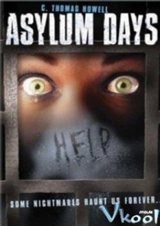 Mồi Nhử (Asylum Days)