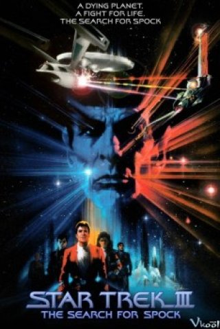 Du Hành Giữa Các Vì Sao 3 (Star Trek Iii: The Search For Spock)
