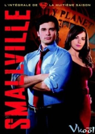 Thị Trấn Smallville 8 (Smallville Season 8 2008)
