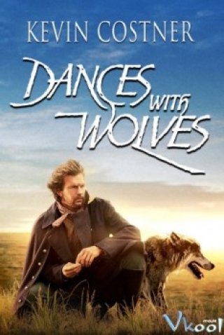 Khiêu Vũ Với Bầy Sói (Dances With Wolves)