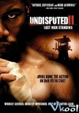 Undisputed Ii: Last Man Standing (Undisputed Ii: Last Man Standing 2006)