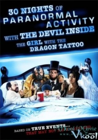 30 Đêm (30 Nights Of Paranormal Activity With The Devil Inside The Girl With The Dragon Tattoo 2012)