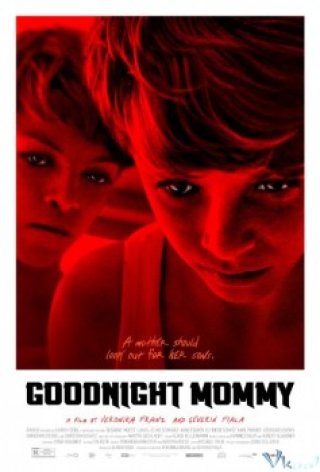 Chúc Mẹ Ngủ Ngon (Goodnight Mommy 2014)