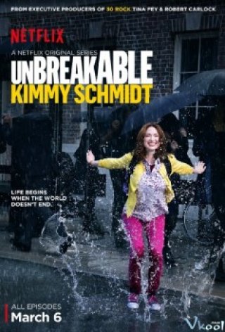 Kimmy Bất Bại: Phần 1 (Unbreakable Kimmy Schmidt: Season 1)