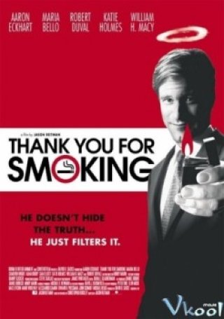 Cảm Ơn Vì Hút Thuốc (Thank You For Smoking 2006)
