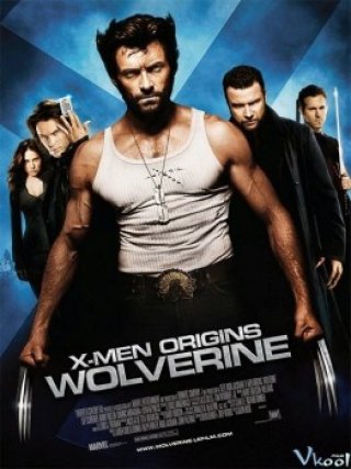 Dị Nhân 4: Nguồn Gốc Người Sói (X-men Origins: Wolverine)