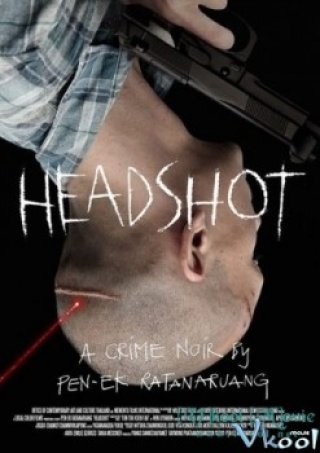 Sát Thủ Đầu Đạn (Headshot 2011)