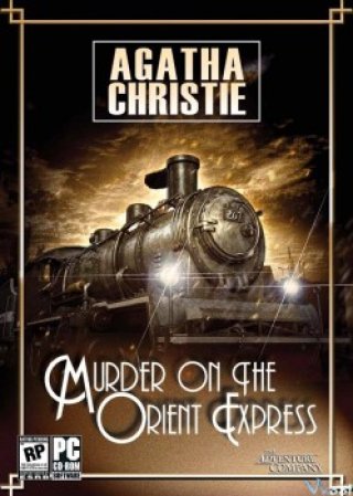 Án Mạng Trên Chuyến Tàu Tốc Hành Phương Đông (Murder On The Orient Express)