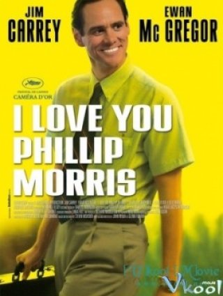 Tôi Yêu Bạn, Philip Morris (I Love You Phillip Morris)