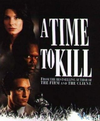 Một Thời Để Giết (A Time To Kill 1996)