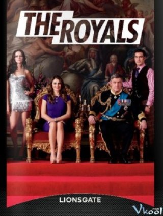 Hoàng Gia 1 (The Royals Season 1)