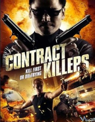 Hợp Đồng Sát Thủ (Contract Killers 2014)