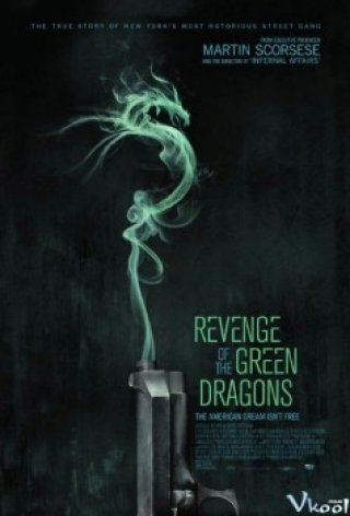 Rồng Xanh Báo Thù (Revenge Of The Green Dragons 2014)