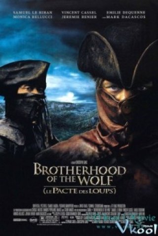 Anh Em Nhà Sói (Brotherhood Of The Wolf)