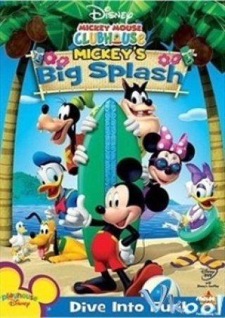 Mickey Lạc Đảo (Mickey Mouse Clubhouse: Mickeys Big Splash)