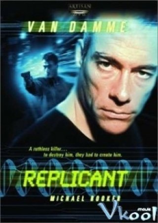 Người Nhân Bản (Replicant 2001)