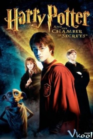 Harry Potter Và Phòng Chứa Bí Mật (Harry Potter And The Chamber Of Secrets)