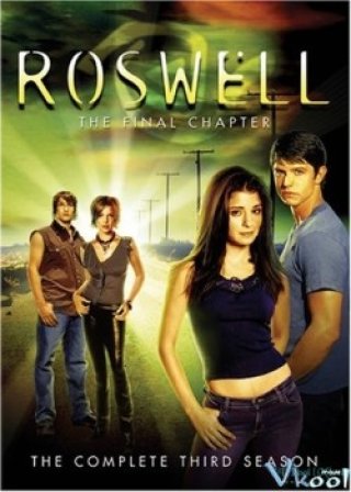 Roswell Season 3 (Roswell Third Season)