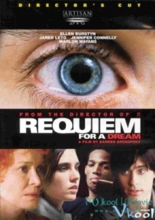 Lễ Cầu Hồn Cho Một Giấc Mơ (Requiem For A Dream 2000)