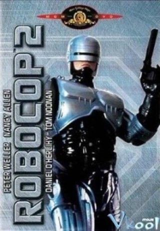 Cảnh Sát Người Máy 2 (Robocop 2 1990)