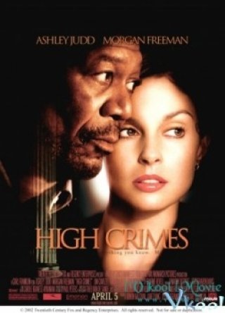 Tội Ác Tột Đỉnh (High Crimes 2002)