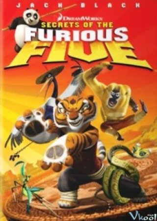 Kung Fu Gấu Trúc: Bí Mật Ngũ Hình Quyền (Kungfu Panda 2: The Secret Of The Furious Five 2008)