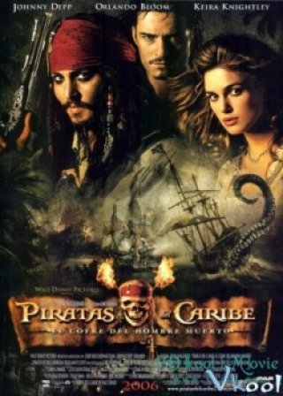 Cướp Biển Vùng Caribê 2: Chiếc Rương Tử Thần (Pirates Of The Caribbean: Dead Man's Chest 2006)