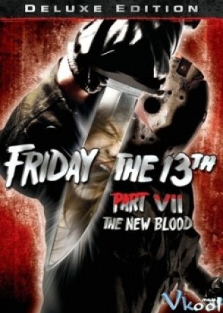 Thứ Sáu Ngày 13 7: Máu Lại Đổ (Friday The 13th Part Vii: The New Blood)